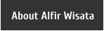 About Alfir Wisata